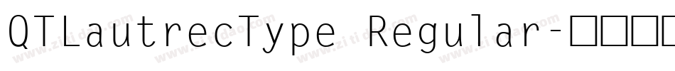 QTLautrecType Regular字体转换